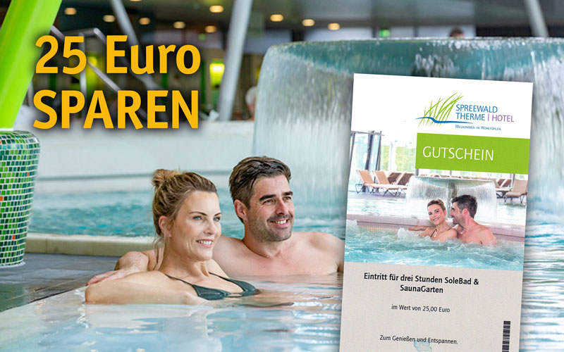 Genießen Sie 3 Stunden Spreewald Therme und sparen dabei 25 Euro für Ihre Urlaubskasse!
